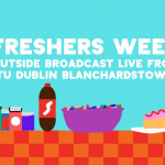 Freshers Week – TU Dublin Blanchardstown