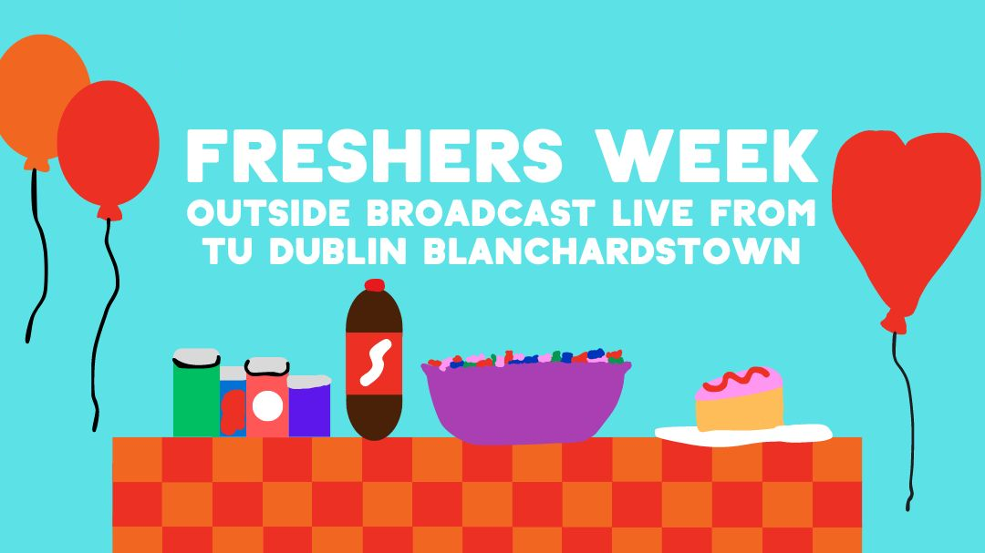 Freshers Week – TU Dublin Blanchardstown